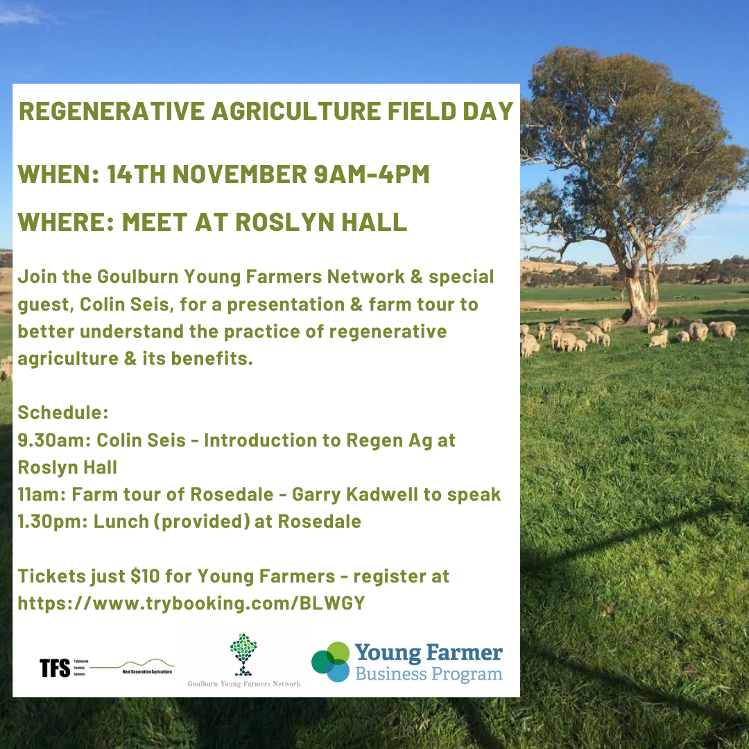 Goulburn Young Farmers Network Regeneration Ag Field Day Farming